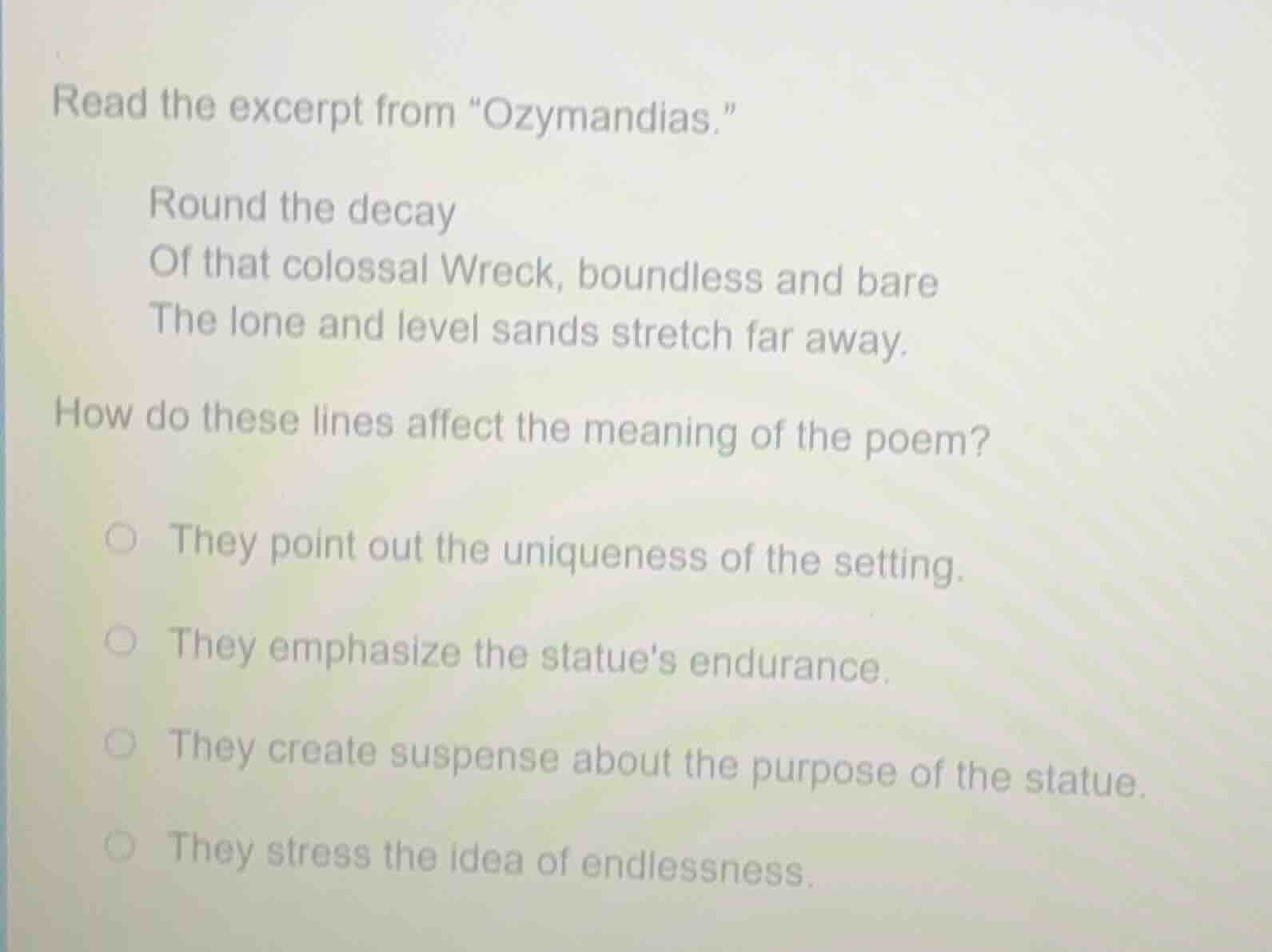 read the excerpt from \ozymandias.\ round the decay of that colossal wr…