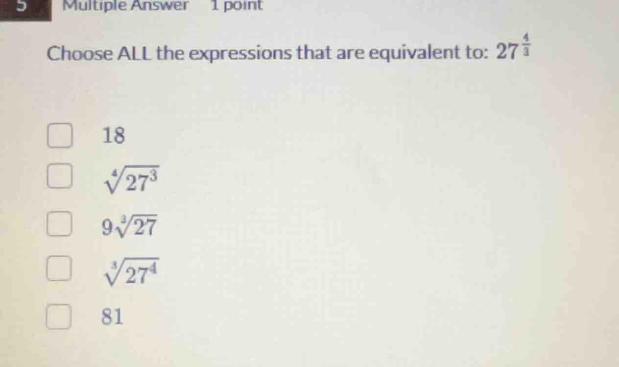 5 multiple answer 1 point choose all the expressions that are equivalen…