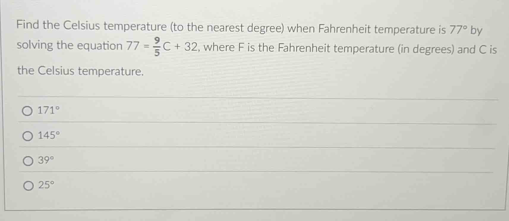 find the celsius temperature (to the nearest degree) when fahrenheit te…