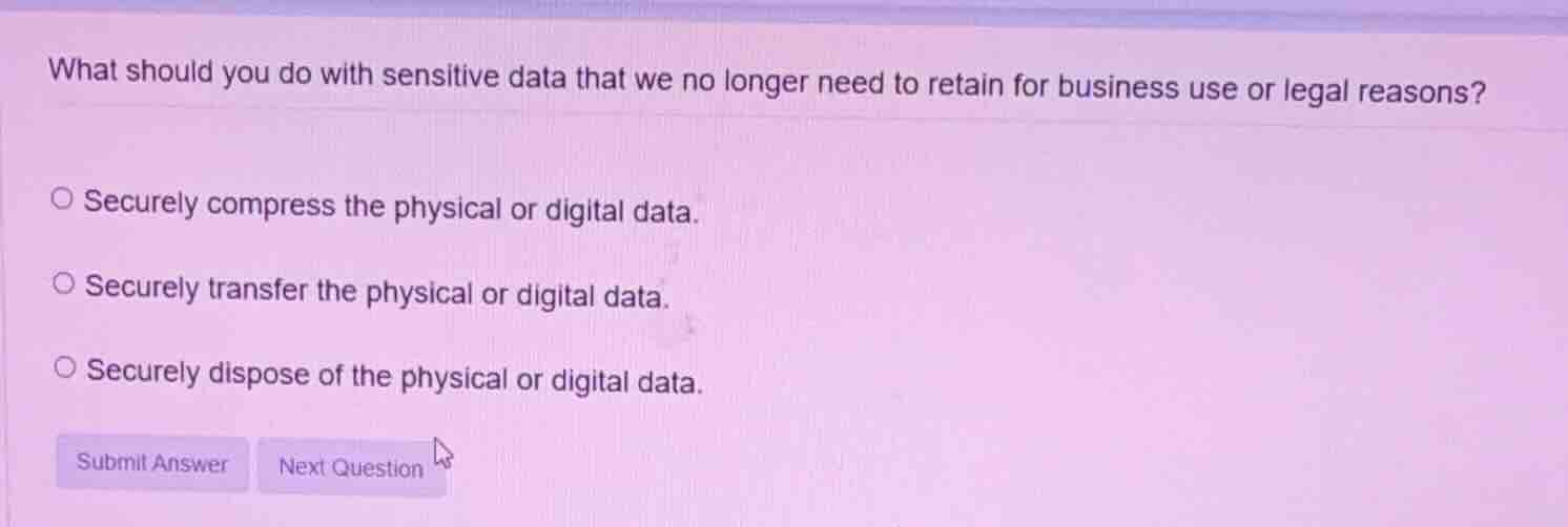 what should you do with sensitive data that we no longer need to retain…
