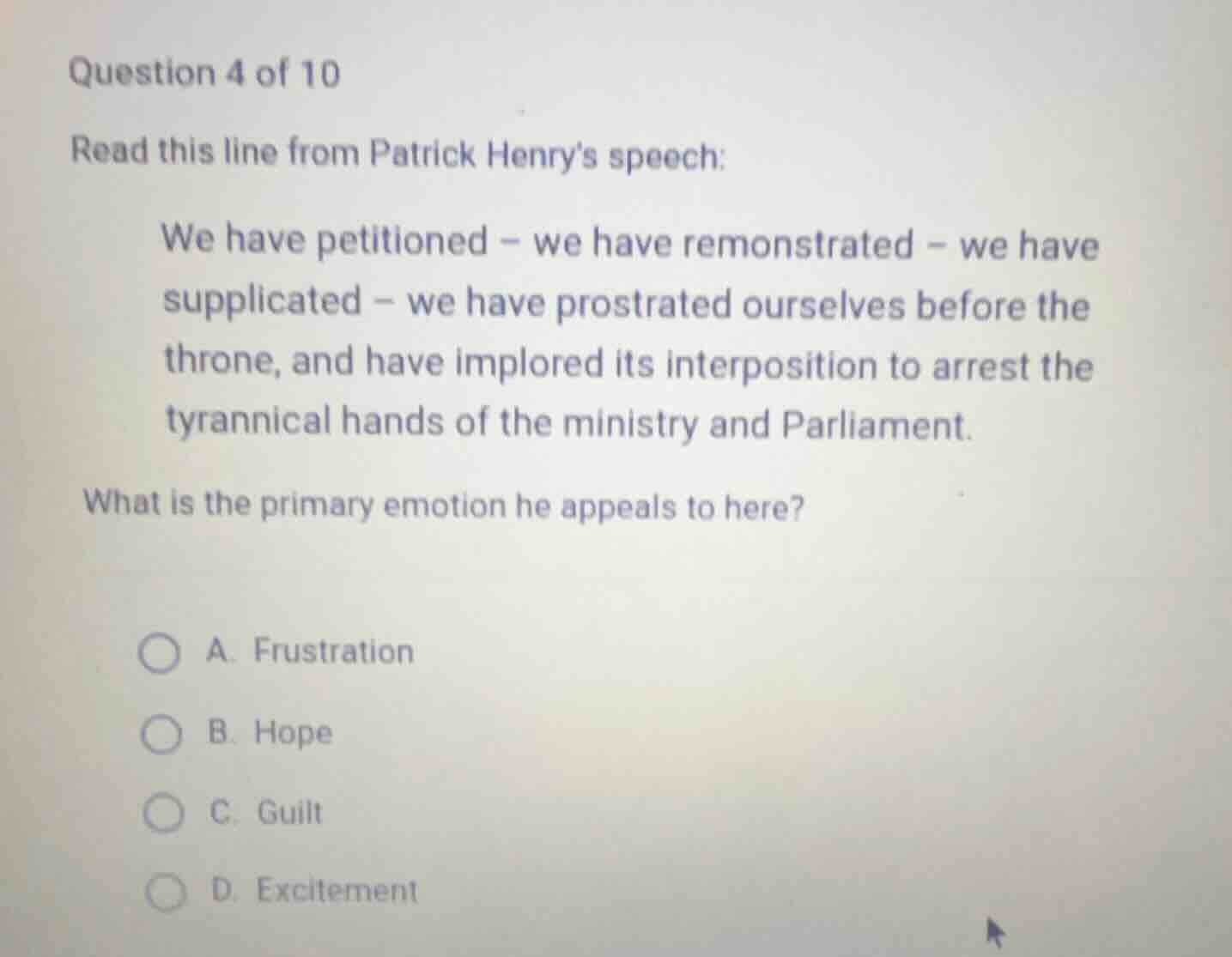 question 4 of 10 read this line from patrick henrys speech: we have pet…