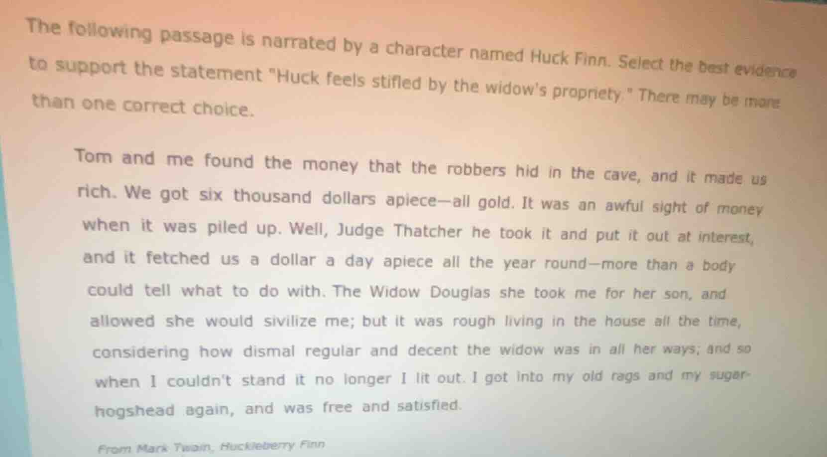 the following passage is narrated by a character named huck finn. selec…