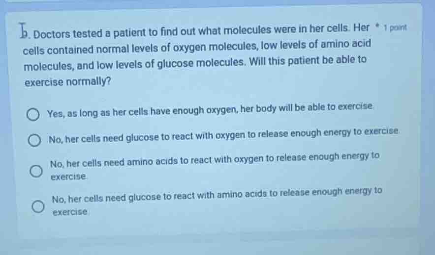 5. doctors tested a patient to find out what molecules were in her cell…