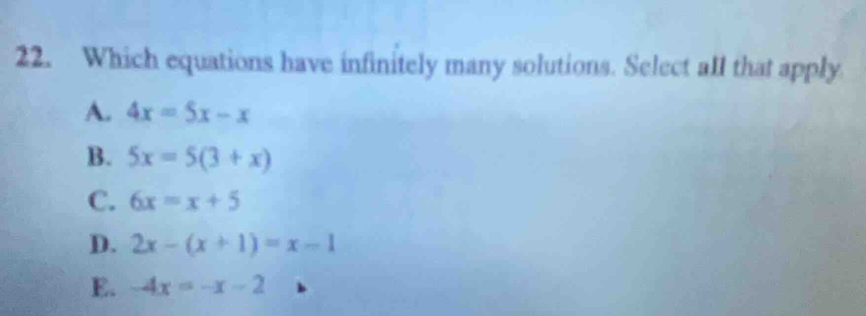22. which equations have infinitely many solutions. select all that app…