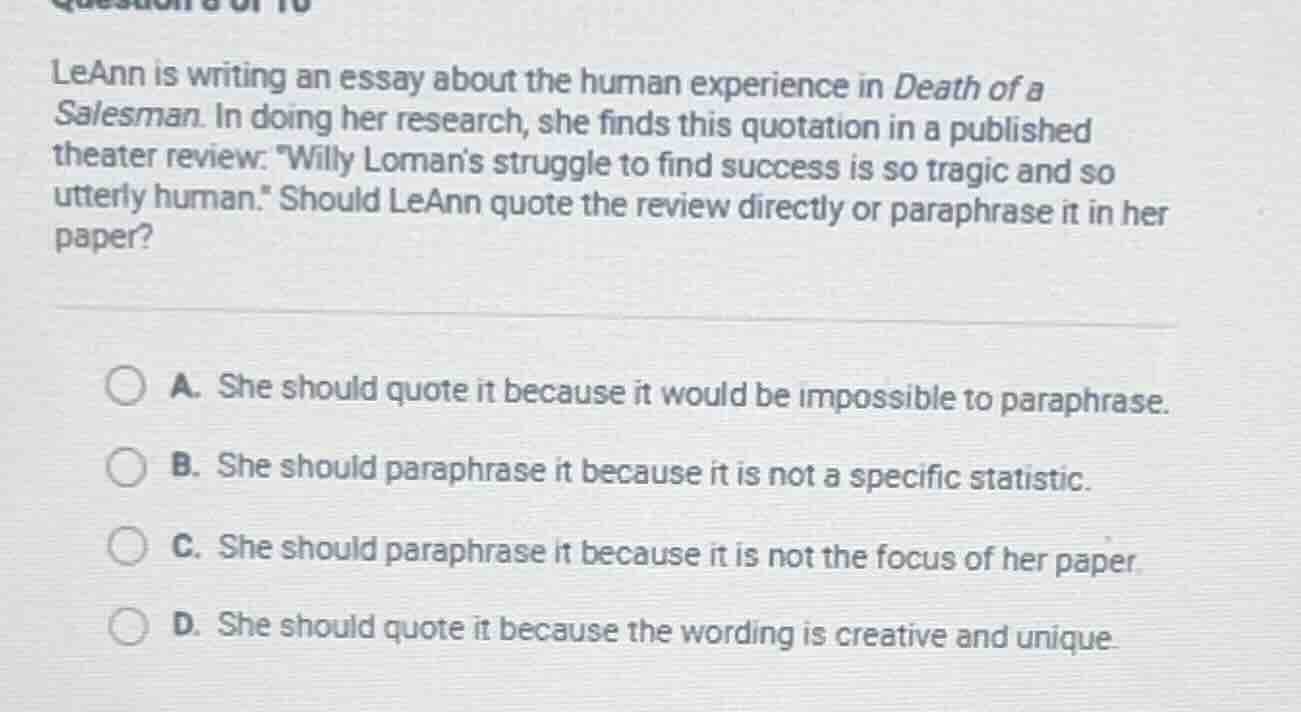 leann is writing an essay about the human experience in death of a sale…