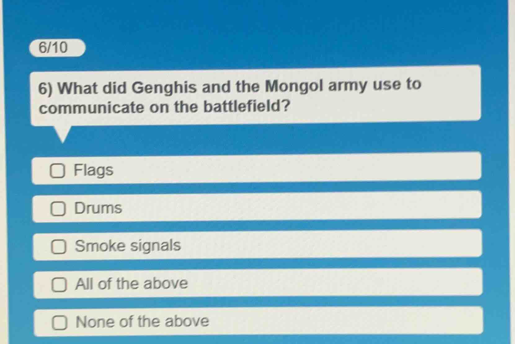 6/10 6) what did genghis and the mongol army use to communicate on the …