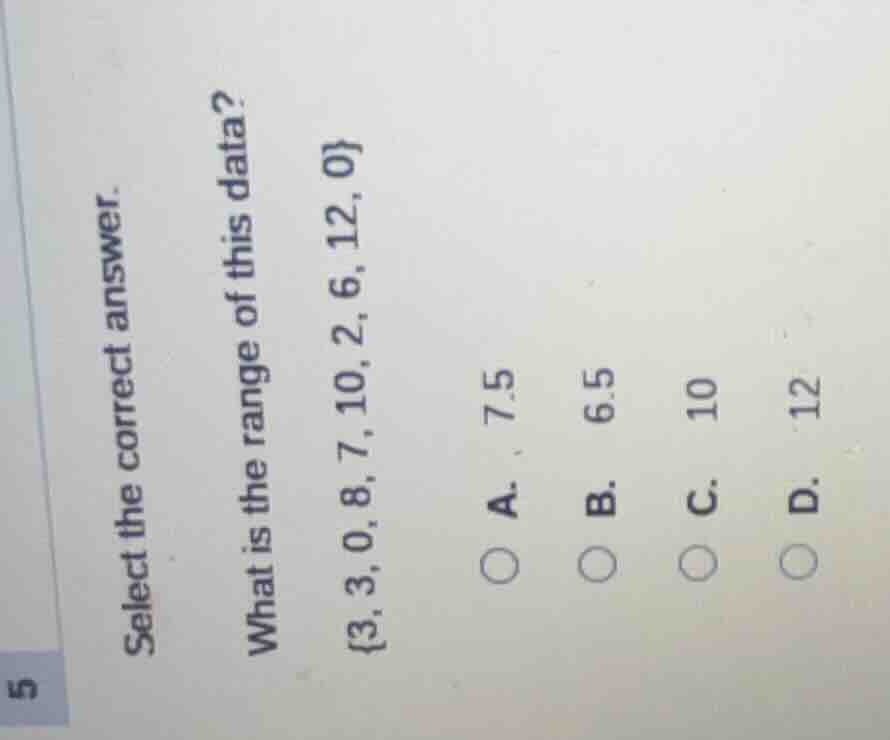 select the correct answer. what is the range of this data? {3, 3, 0, 8,…