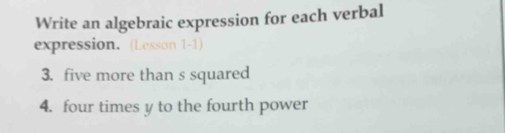 write an algebraic expression for each verbal expression. (lesson 1-1) …