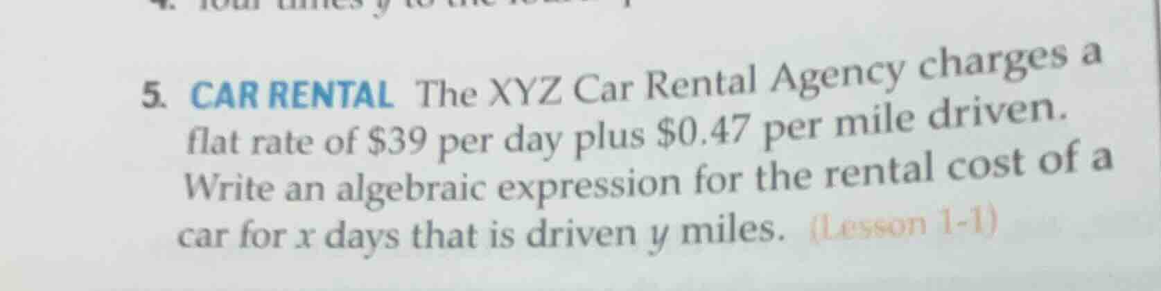 5. car rental the xyz car rental agency charges a flat rate of $39 per …