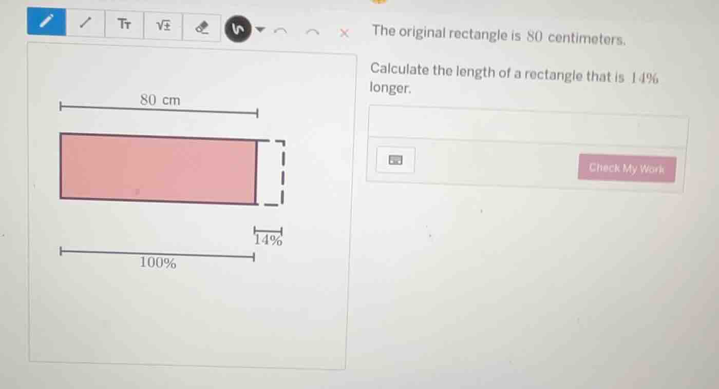 the original rectangle is 80 centimeters. calculate the length of a rec…