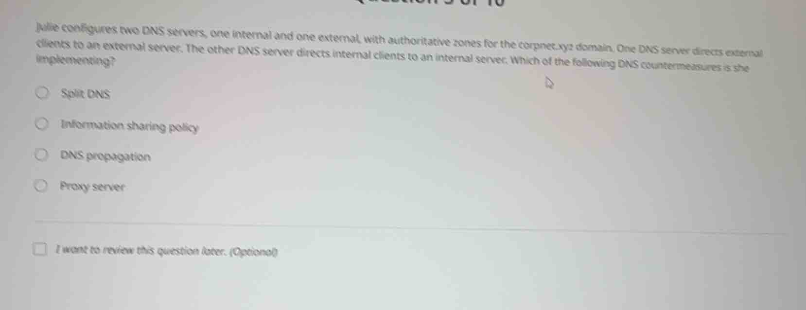 julie configures two dns servers, one internal and one external, with a…
