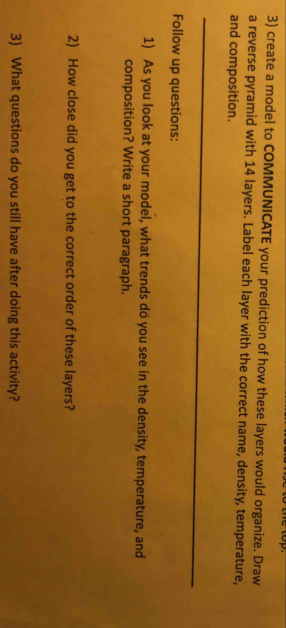 3) create a model to communicate your prediction of how these layers wo…