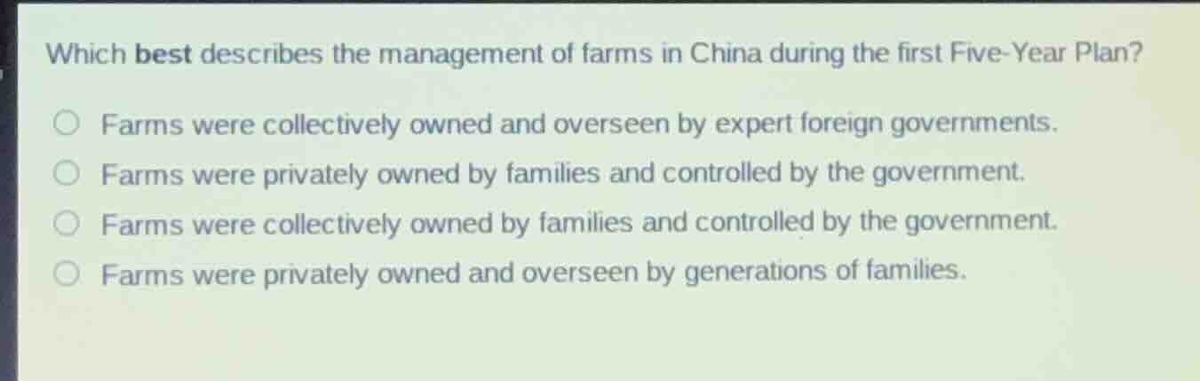 which best describes the management of farms in china during the first …