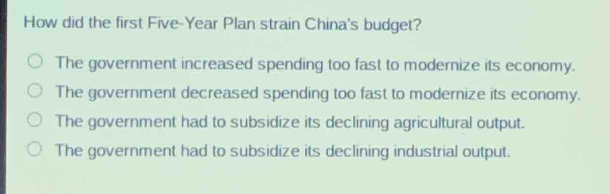 how did the first five-year plan strain chinas budget? the government i…