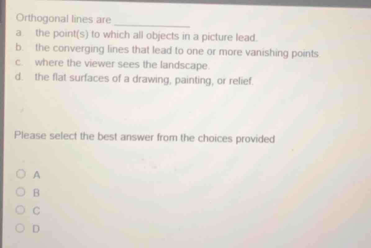 orthogonal lines are ______ a the point(s) to which all objects in a pi…