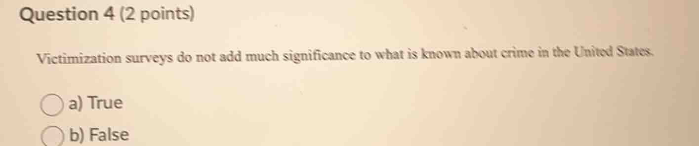 question 4 (2 points) victimization surveys do not add much significanc…