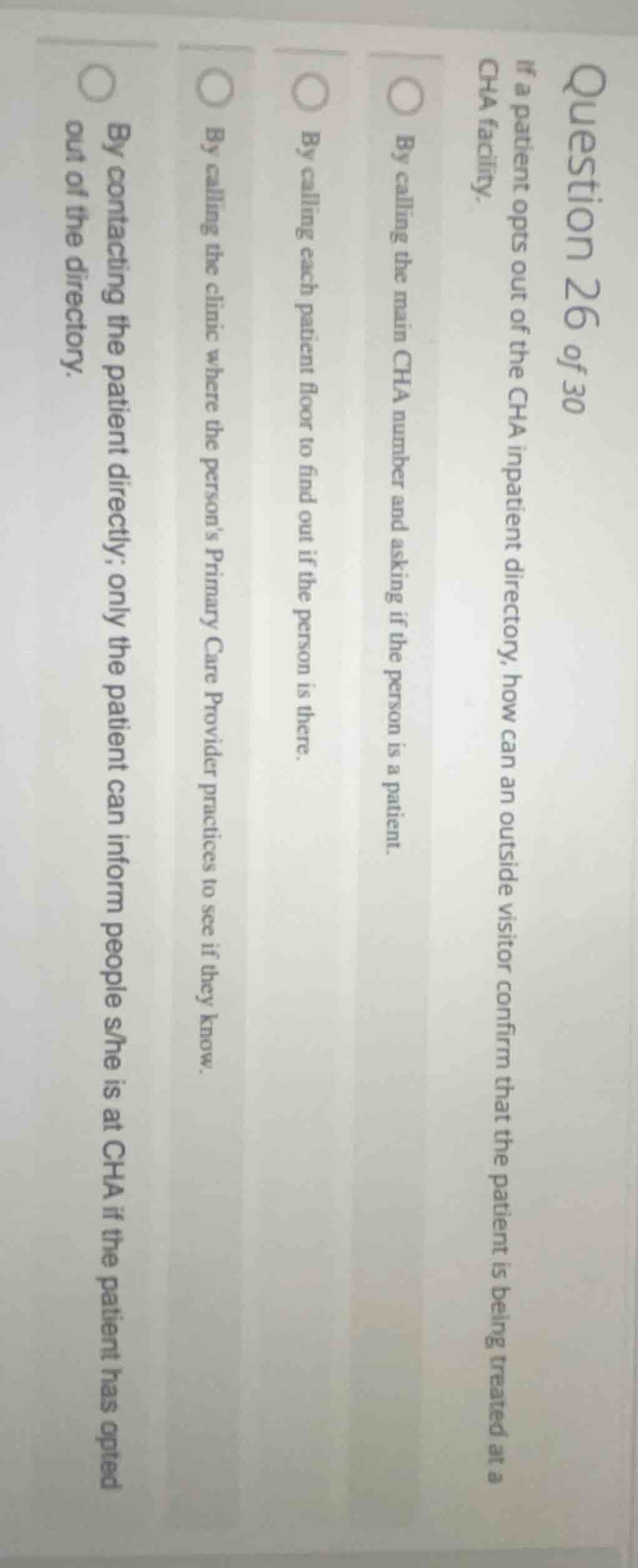 question 26 of 30 if a patient opts out of the cha inpatient directory,…