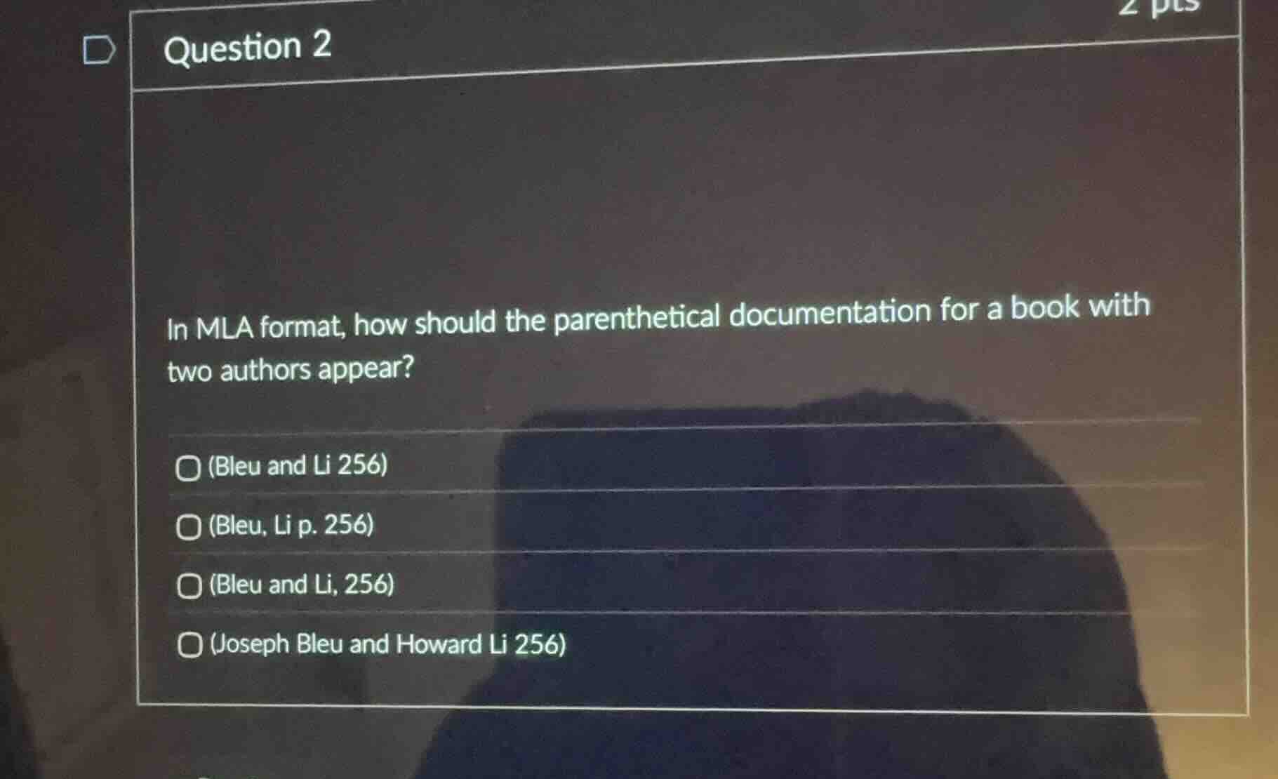 question 2 in mla format, how should the parenthetical documentation fo…