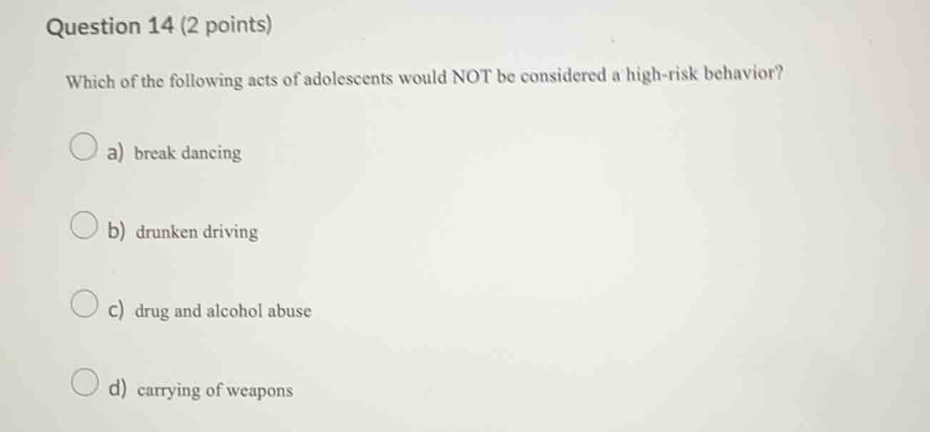 question 14 (2 points) which of the following acts of adolescents would…
