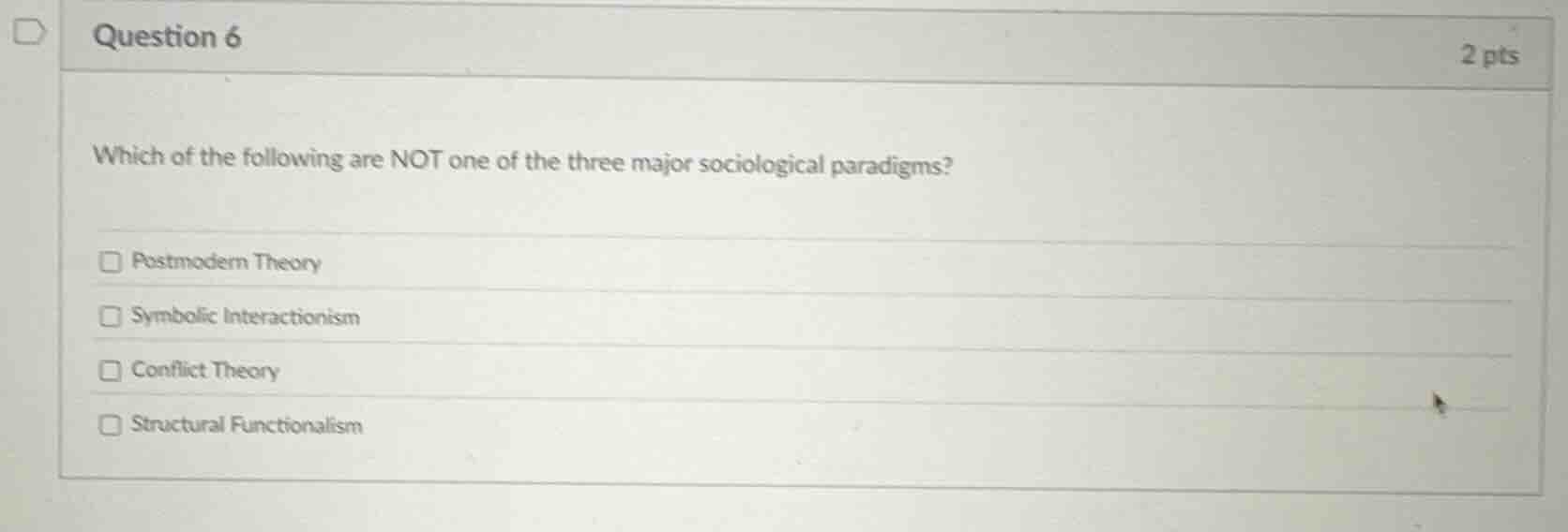 question 6 2 pts which of the following are not one of the three major …