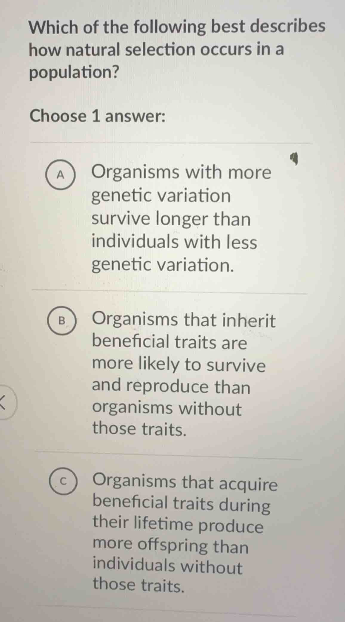 which of the following best describes how natural selection occurs in a…