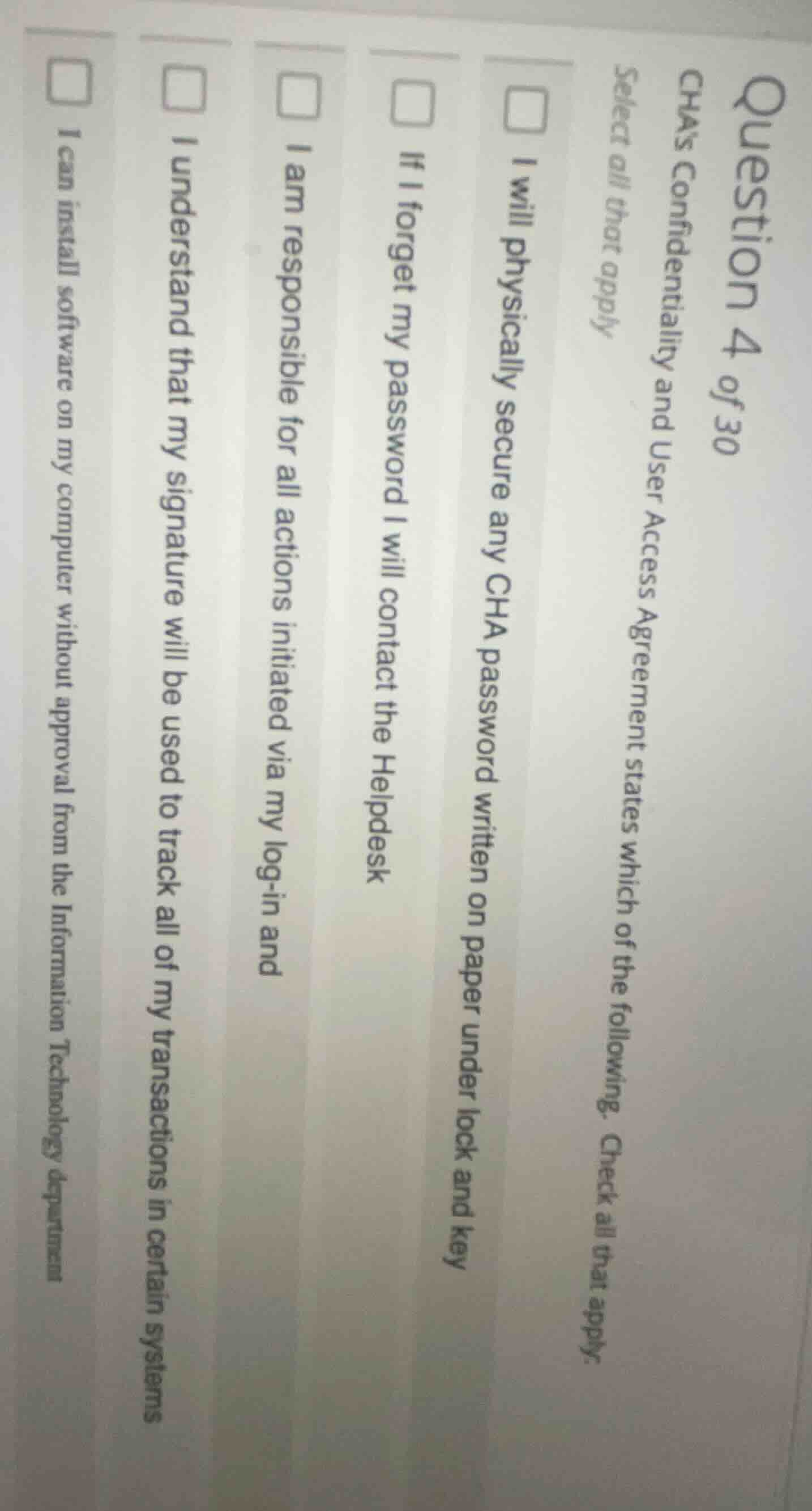 question 4 of 30 chas confidentiality and user access agreement states …