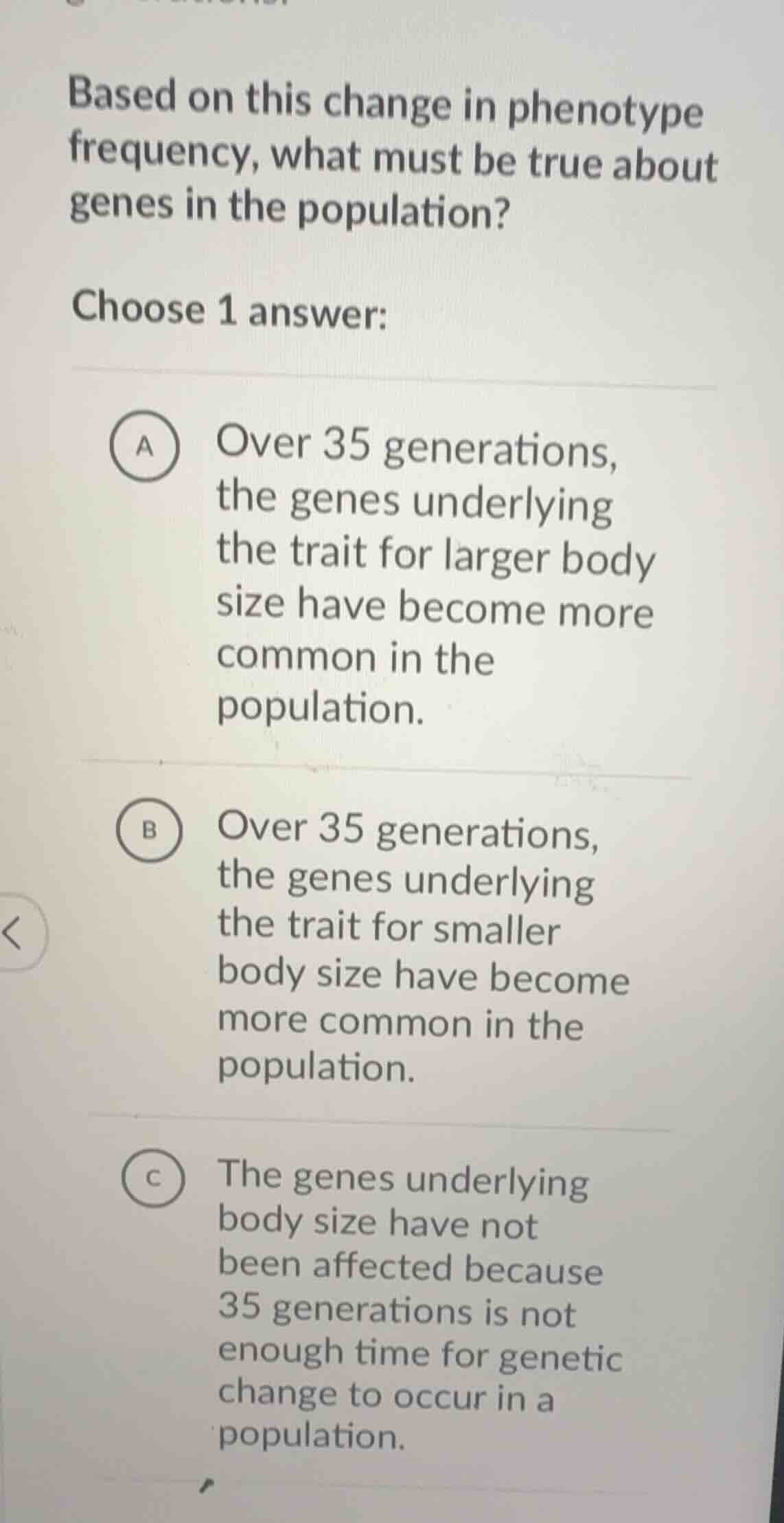 based on this change in phenotype frequency, what must be true about ge…