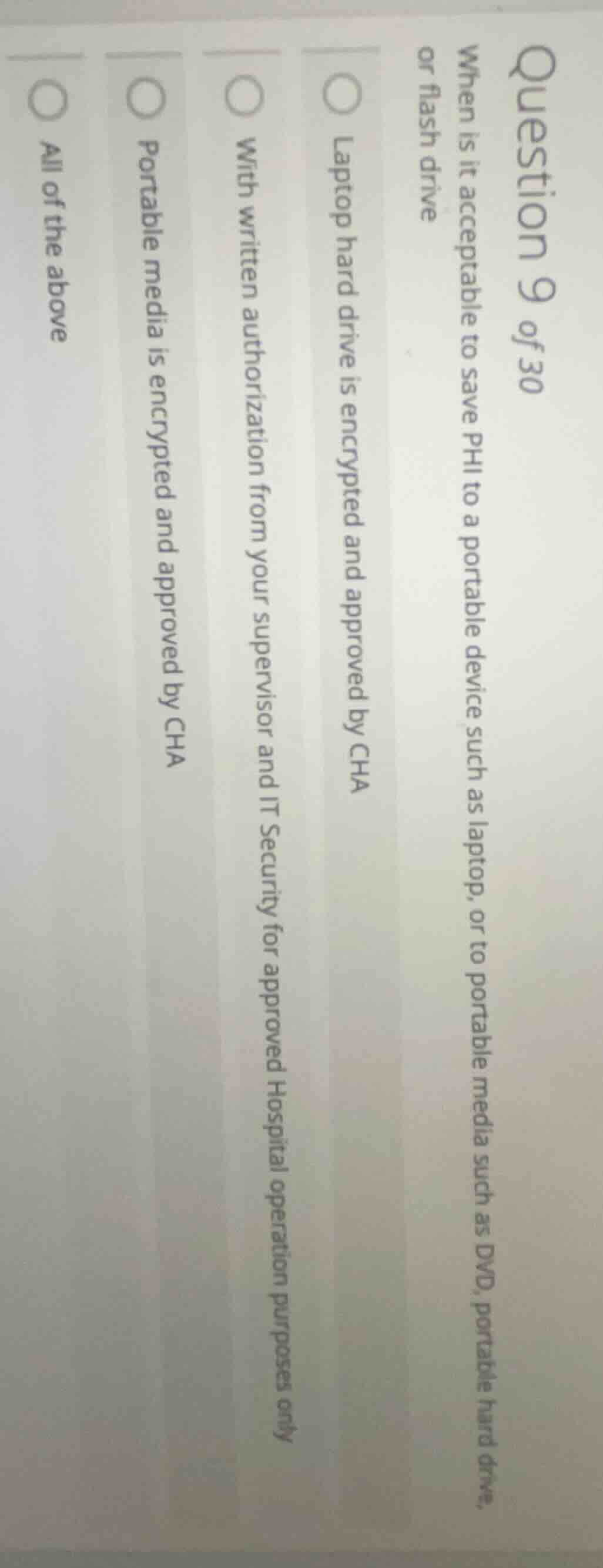 question 9 of 30 when is it acceptable to save phi to a portable device…