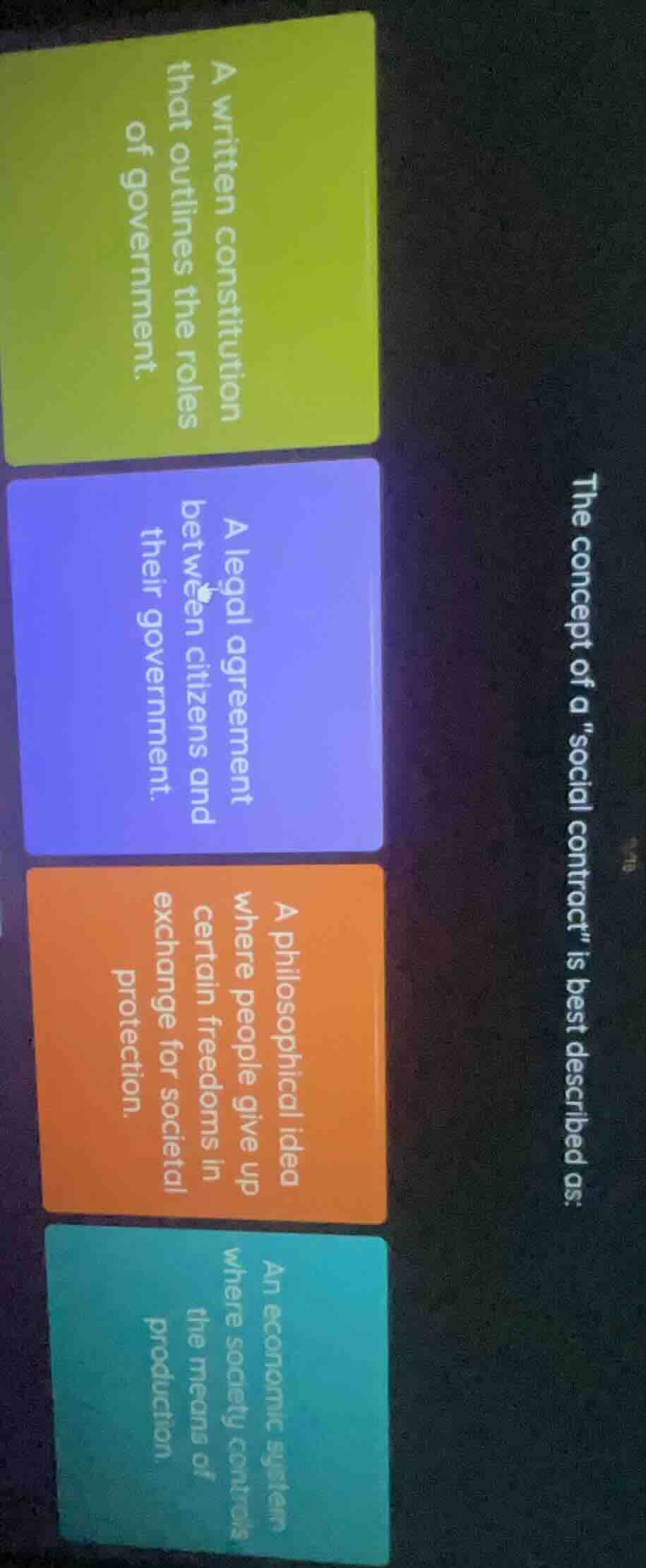 the concept of a \social contract\ is best described as: a written cons…