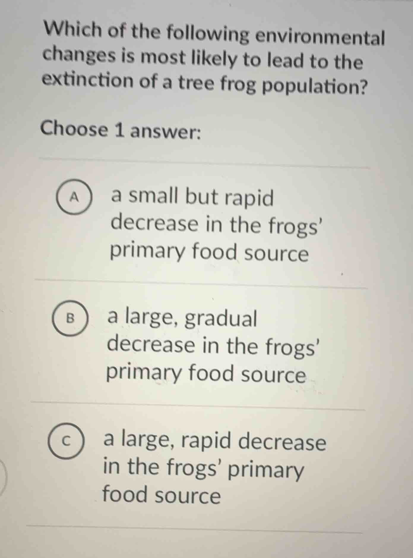 which of the following environmental changes is most likely to lead to …