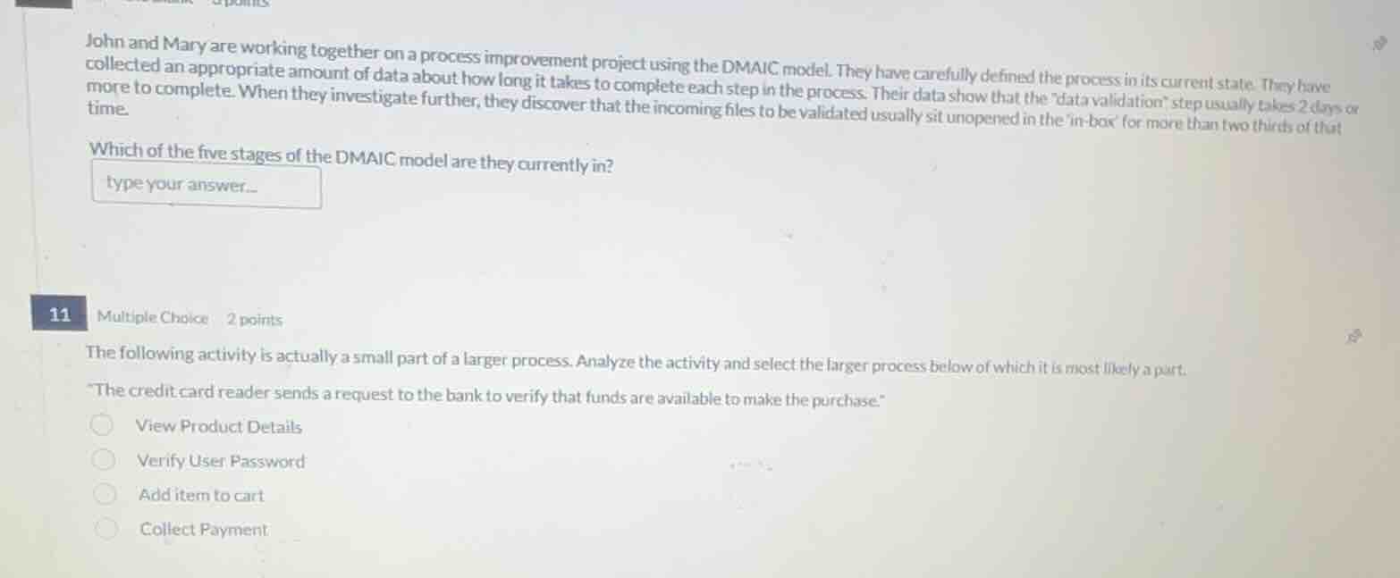 john and mary are working together on a process improvement project usi…