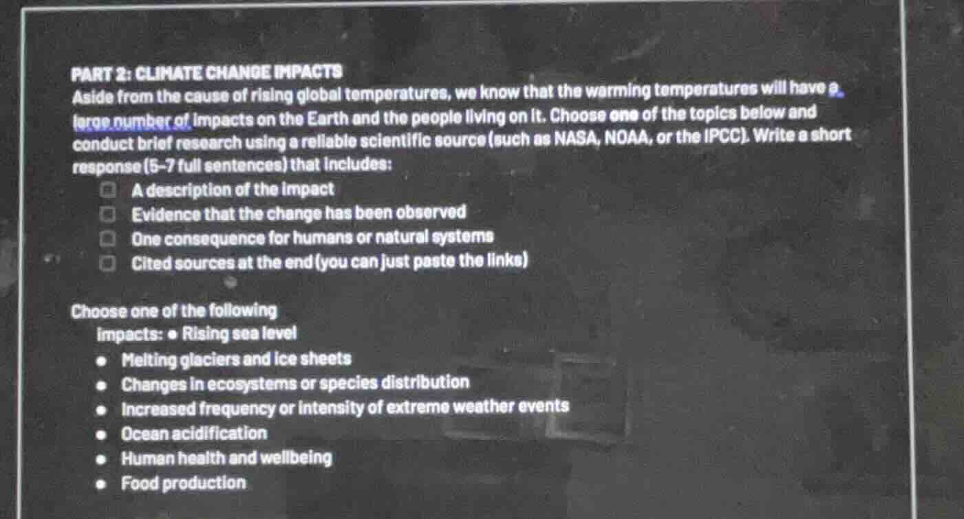 part 2: climate change impacts aside from the cause of rising global te…