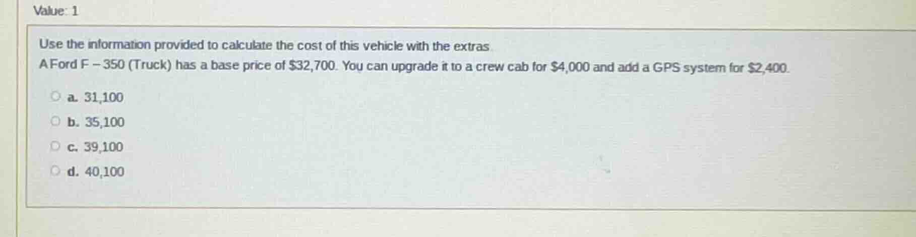 value: 1 use the information provided to calculate the cost of this veh…