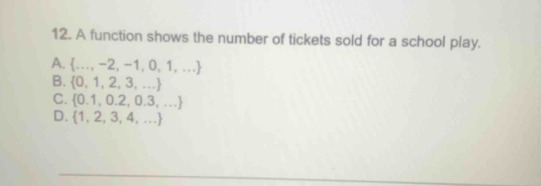 12. a function shows the number of tickets sold for a school play. a. {…