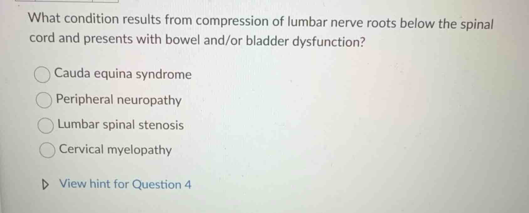 what condition results from compression of lumbar nerve roots below the…