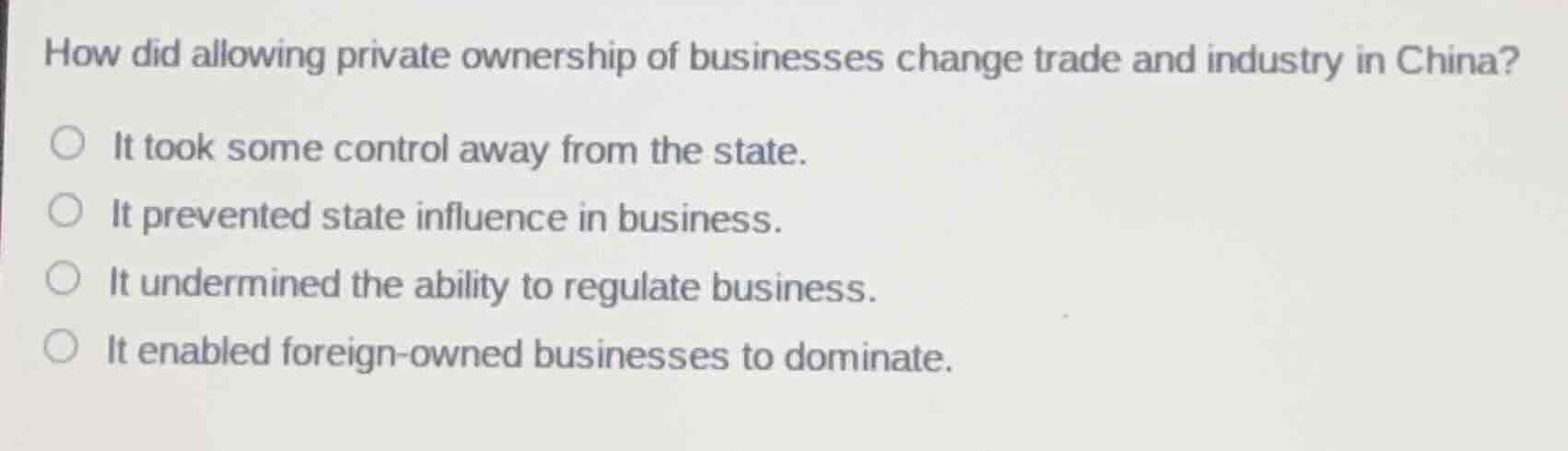how did allowing private ownership of businesses change trade and indus…