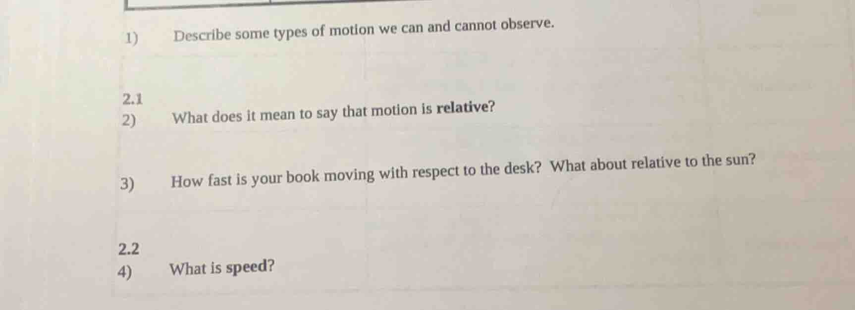 1) describe some types of motion we can and cannot observe. 2.1 2) what…