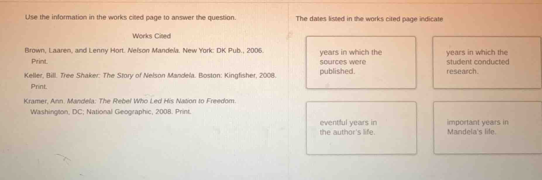 use the information in the works cited page to answer the question. wor…