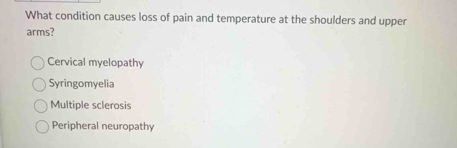 what condition causes loss of pain and temperature at the shoulders and…