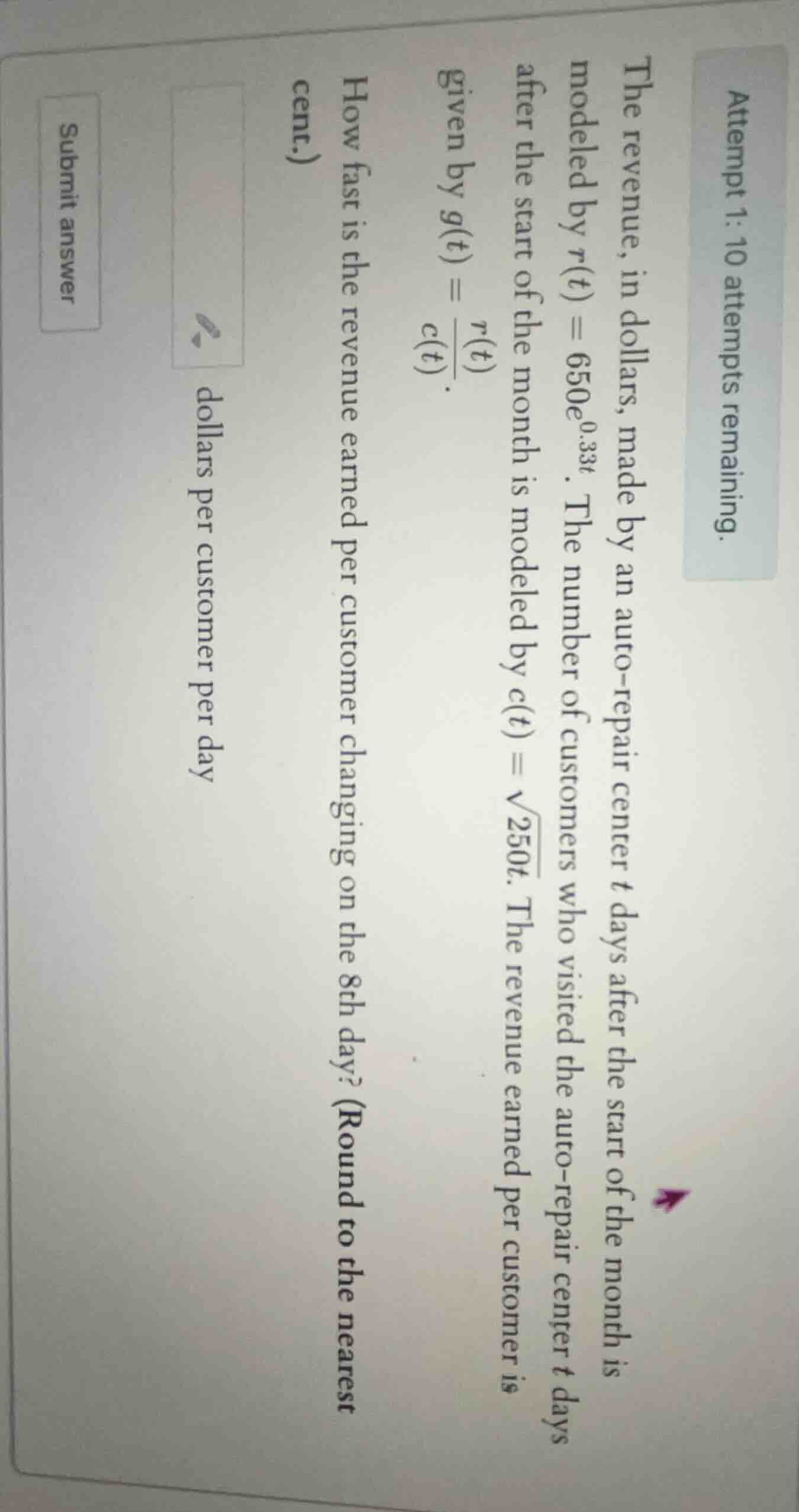 attempt 1: 10 attempts remaining. the revenue, in dollars, made by an a…