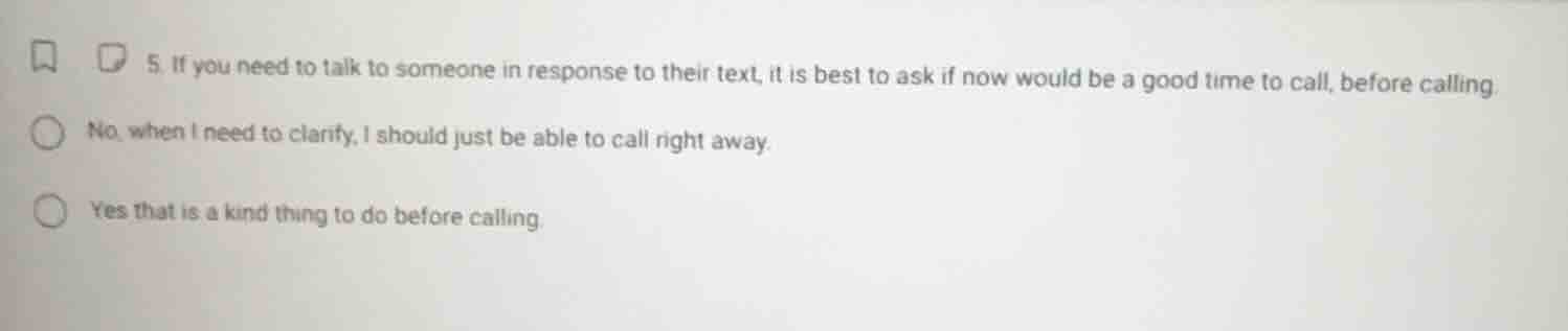 5. if you need to talk to someone in response to their text, it is best…