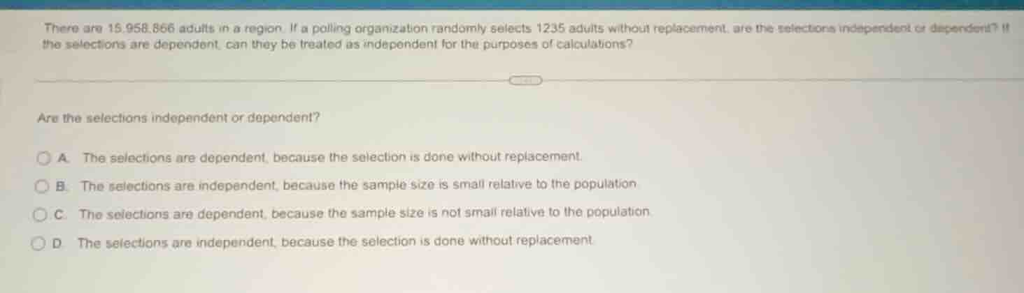 there are 15,958,866 adults in a region. if a polling organization rand…