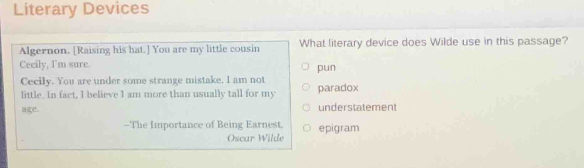 literary devices algernon. raising his hat. you are my little cousin ce…