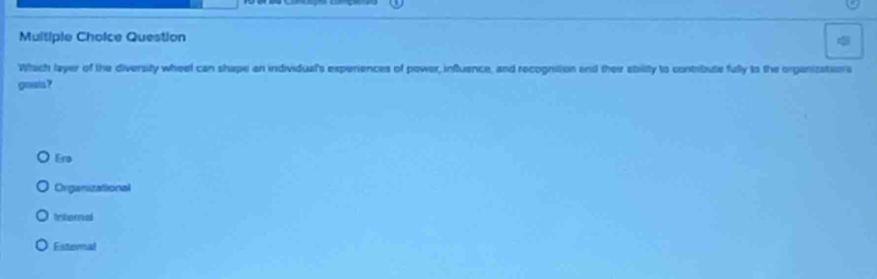multiple choice question which layer of the diversity wheel can shape a…