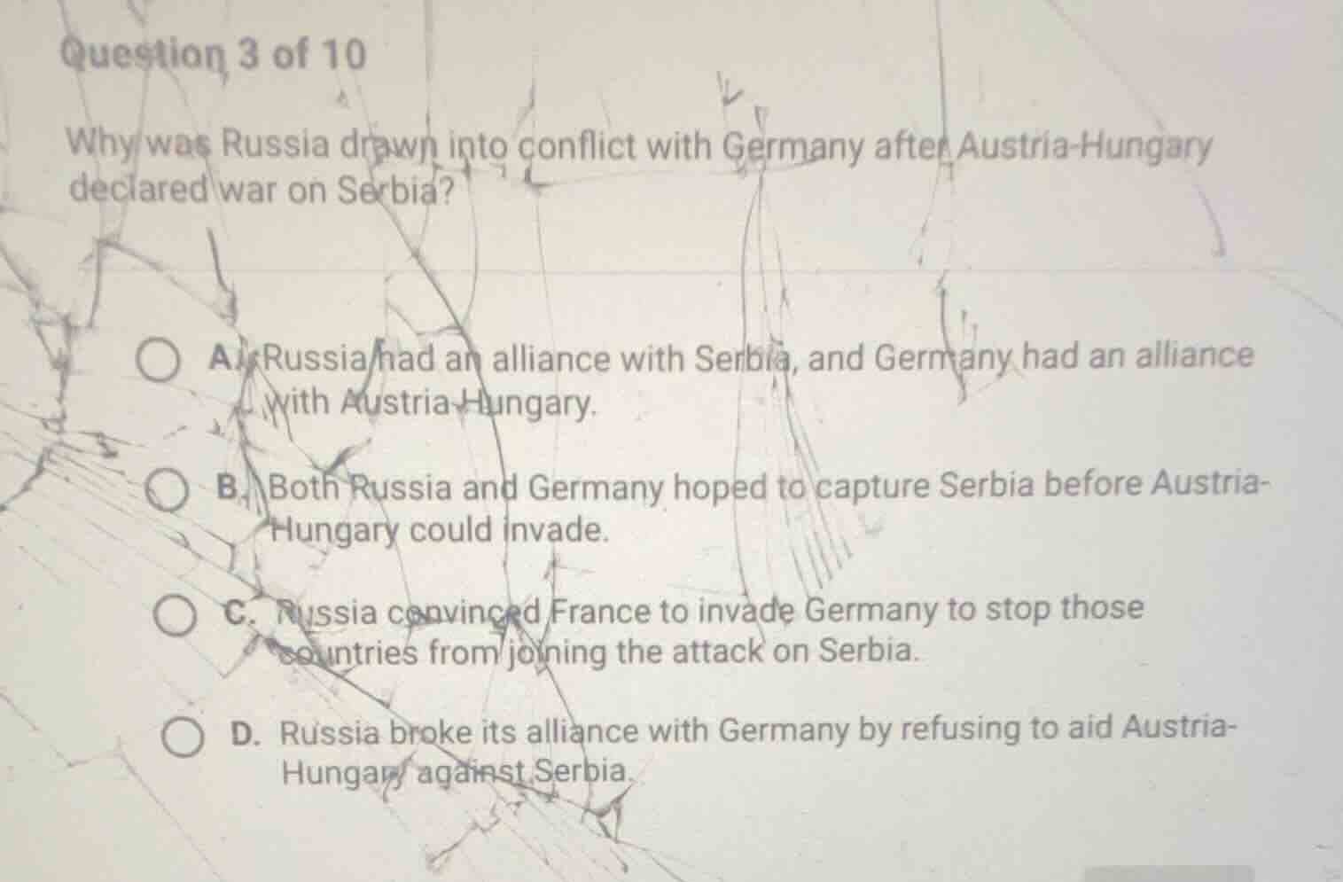 question 3 of 10 why was russia drawn into conflict with germany after …