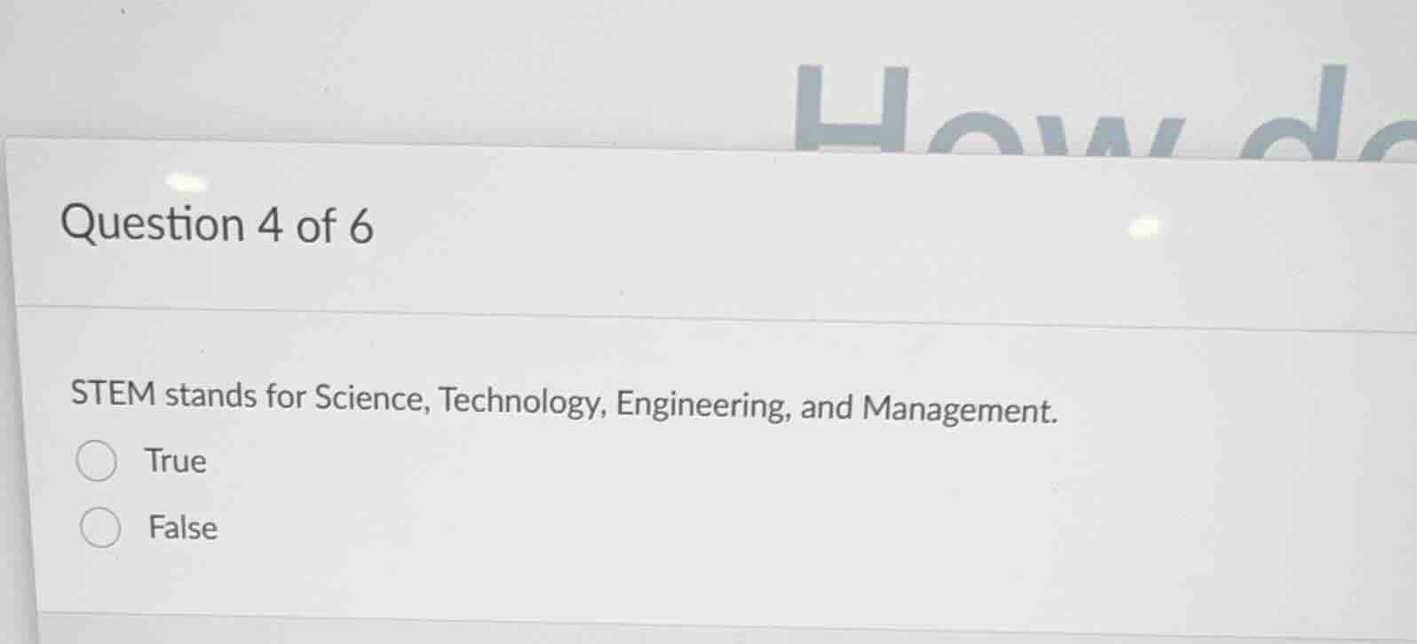 question 4 of 6 stem stands for science, technology, engineering, and m…