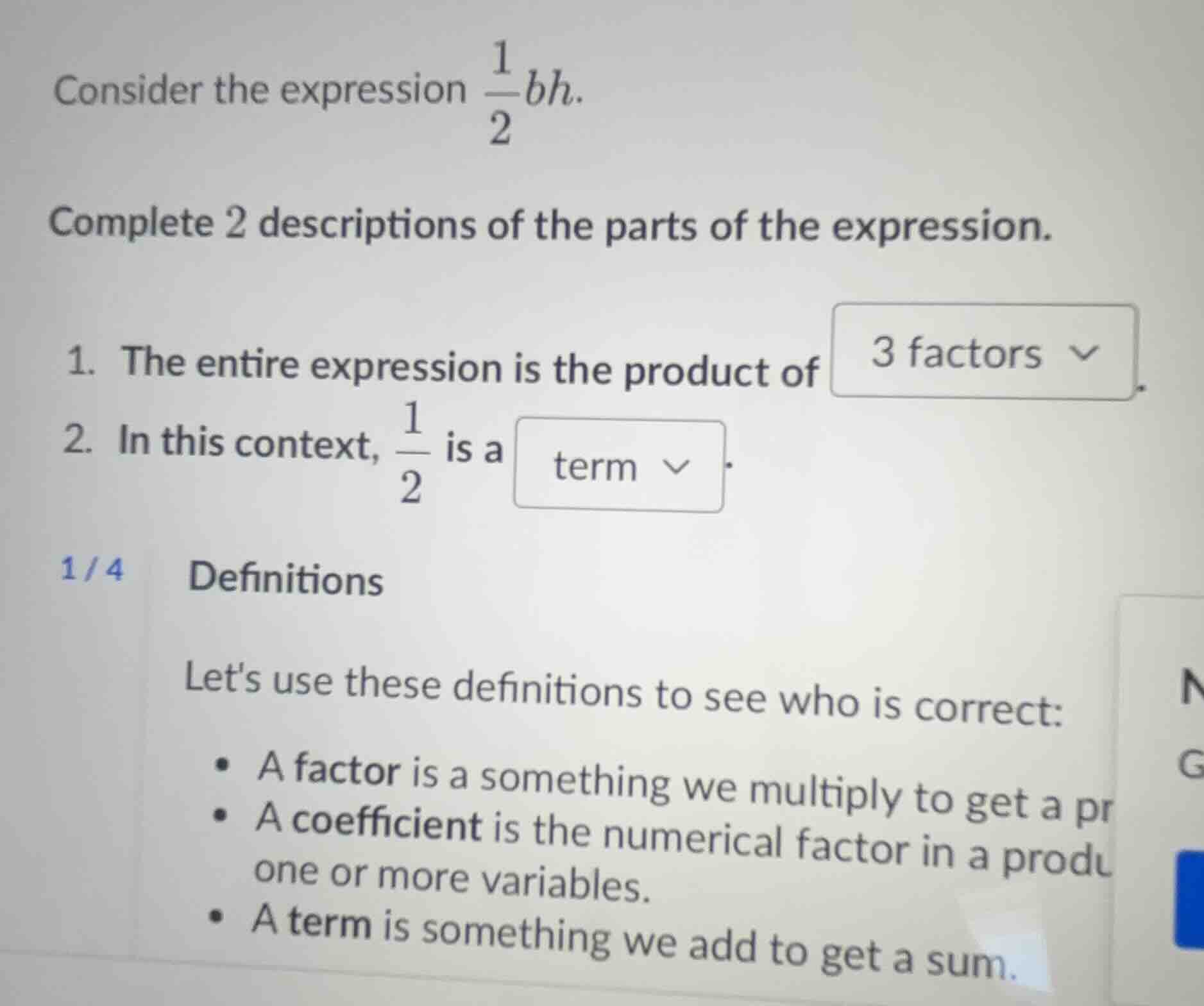consider the expression \\(\\frac{1}{2}bh\\). complete 2 descriptions o…