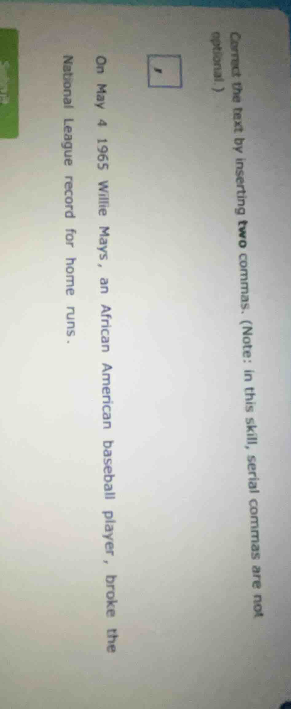 correct the text by inserting two commas. (note: in this skill, serial …