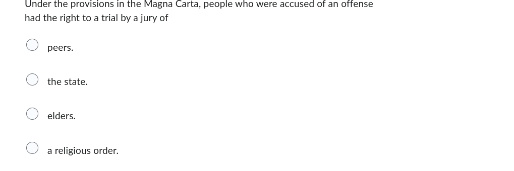 under the provisions in the magna carta, people who were accused of an …