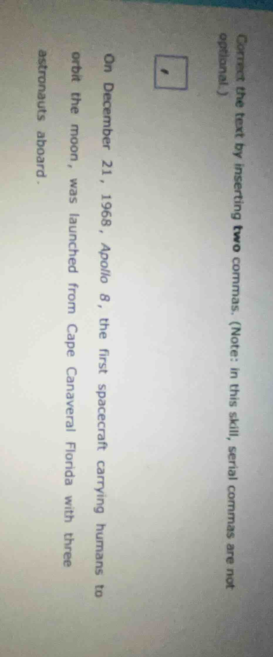 correct the text by inserting two commas. (note: in this skill, serial …